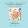 Beginners Crochet Workshop - Monday 13 May 2024