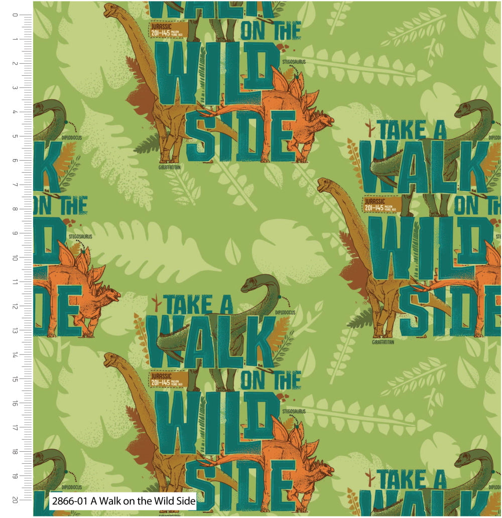 Dinosaurs with quote take a walk on the wild side - Craft Cotton Cor